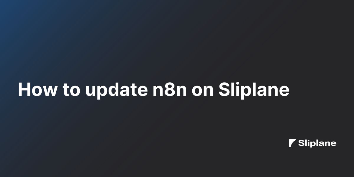 How to update n8n on Sliplane